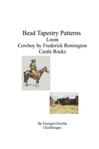Bead Tapestry Patterns Loom Cowboy by Frederick Remington Castle Rocks