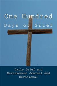 One Hundred Days of Grief