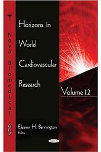 Horizons in World Cardiovascular Research