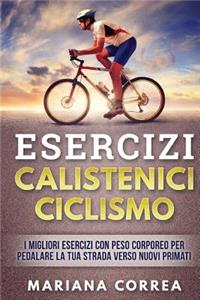 ESERCIZi CALISTENICI CICLISMO