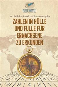 Zahlen in Hülle und Fülle für Erwachsene zu Erkunden 240 Sudoku-Rätsel Hardcoverausgabe