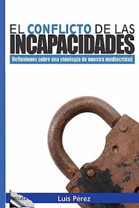 conflicto de las incapacidades