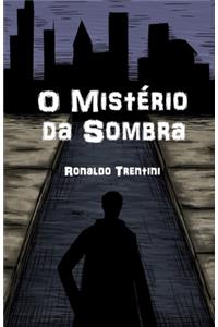O Misterio da Sombra