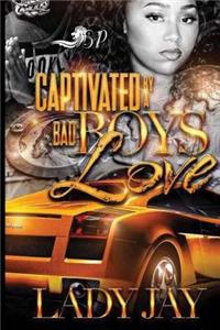 Captivated By a Bad Boy's Love