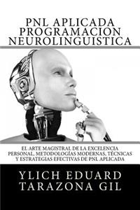 PNL APLICADA o Programación Neurolingüística