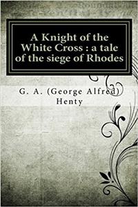 A Knight of the White Cross