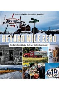 Beyond Mile Zero