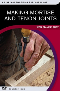 Making Mortise-And-Tenon Joints