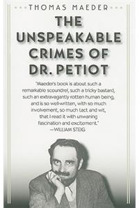 Unspeakable Crimes of Dr. Petiot