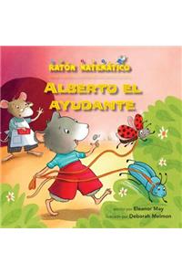 Alberto El Ayudante (Albert Helps Out)