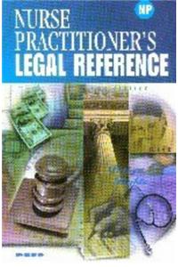 Nurse Practitioner's Legal Reference
