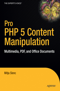 Pro PHP 5 Content Manipulation