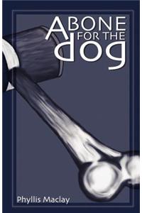 A Bone for the Dog