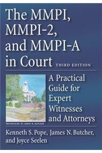 The MMPI, MMPI-2, and MMPI-A in Court
