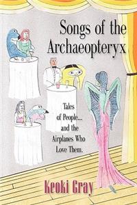 Songs of the Archaeopteryx