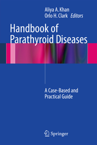 Handbook of Parathyroid Diseases