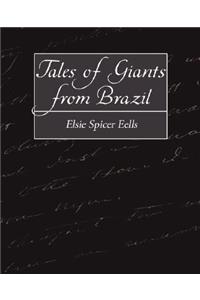 Tales of Giants from Brazil