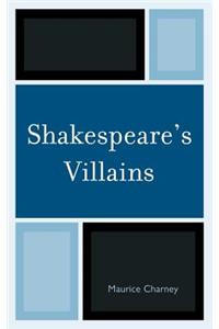 Shakespeare's Villains