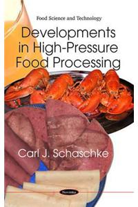 Developments in High-Pressure Food Processing