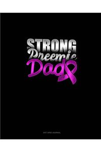 Strong Preemie Dad