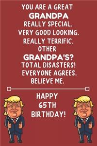 You Are A Great Grandpa Really Special Very Good Looking Happy 65 Birthday