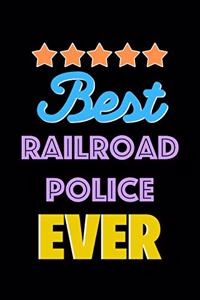 Best Railroad Police Evers Notebook - Railroad Police Funny Gift