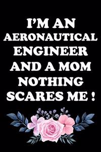 I'm an Aeronautical Engineer and a Mom