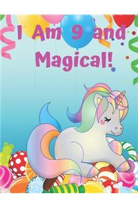 I Am 9 and Magical!