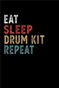 Eat Sleep Drum kit Repeat Funny Musical Instrument Gift Idea