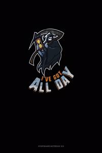I've Got All Day