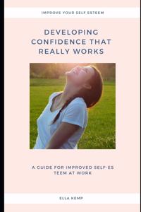 Developing Confidence that really works