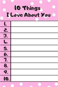 10 Things I Love About You