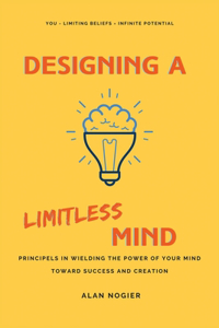 Designing a Limitless Mind
