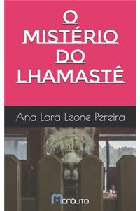 O mistério do Lhamastê