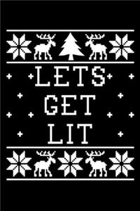 Lets Get Lit