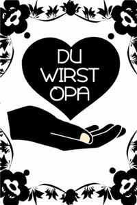 Du wirst Opa