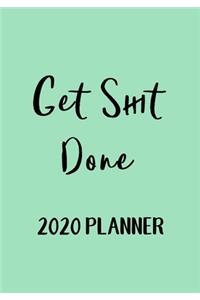 Get Shit Done 2020 Weekly Planner