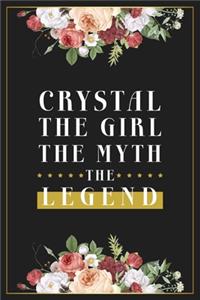 Crystal The Girl The Myth The Legend