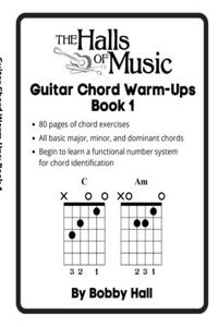 Halls of Music Chord Warmups for Guitar Book 1