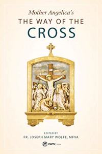 Mother Angelica's the Way of the Cross