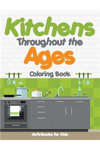 Kitchens Throughout the Ages Coloring Book