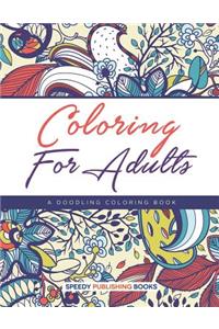 Coloring For Adults, a Doodling Coloring Book