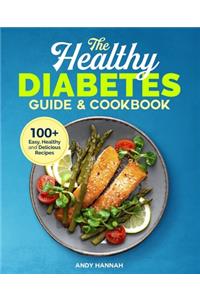 The Healthy Diabetes Guide and Cookbook