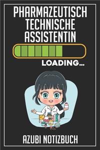 Pharmazeutisch Technische Assistentin Loading... Azubi Notizbuch