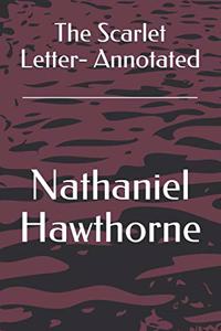 The Scarlet Letter- Annotated