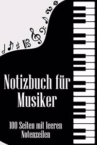 Notizbuch für Musiker 100 Seiten mit leeren Notenzeilen