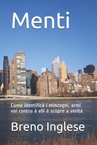 Menti: Cume identificà i minzogni, armi voi contru à elli è scopre a verità