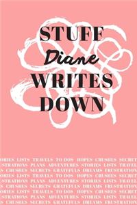 Stuff Diane Writes Down: Personalized Journal / Notebook (6 x 9 inch) with 110 wide ruled pages inside [Soft Coral]