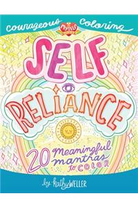 Self Reliance - 20 Meaningful Mantras To Color - Courageous Coloring - I Love Myself Series