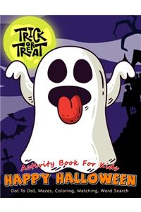 Activity Book For Kids Happy Halloween Trick or Treat